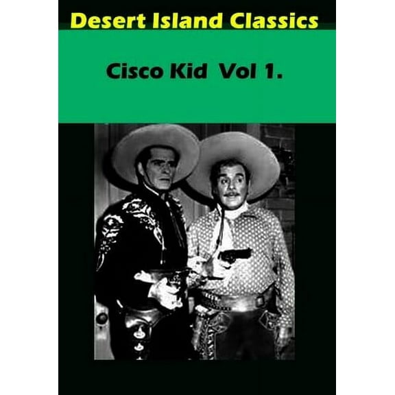 Cisco Kid: Volume 1 (DVD), Desert Island Films, Drama