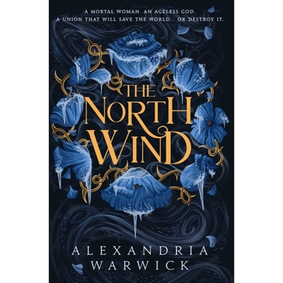 Pre-Owned The North Wind: The TikTok sensation! An enthralling enemies-to-lovers romantasy, the first in the (Hardcover) by Alexandria Warwick