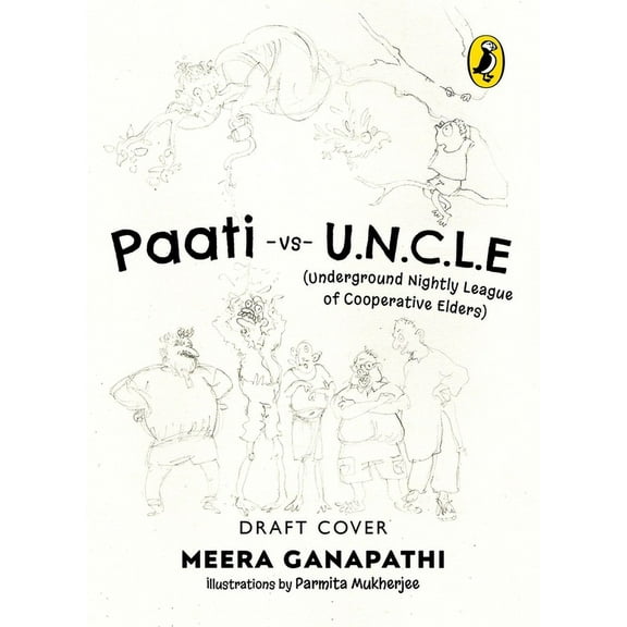 Paati Vs Uncle: The Underground Nightly Cooperative League of Elders, (Paperback)