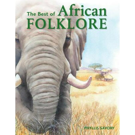 The Best of African Folklore - eBook (Best Fables For Kids)