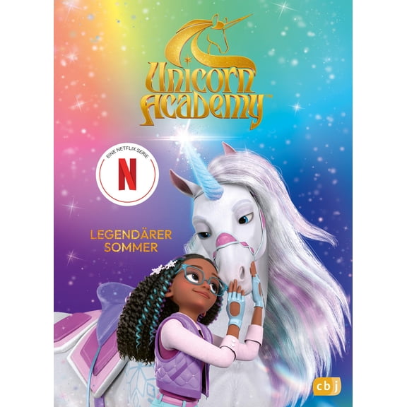 Unicorn Academy Unicorn Academy – Legendärer Sommer: Für Kinder ab 8 Jahren (Unicor (Hardcover)