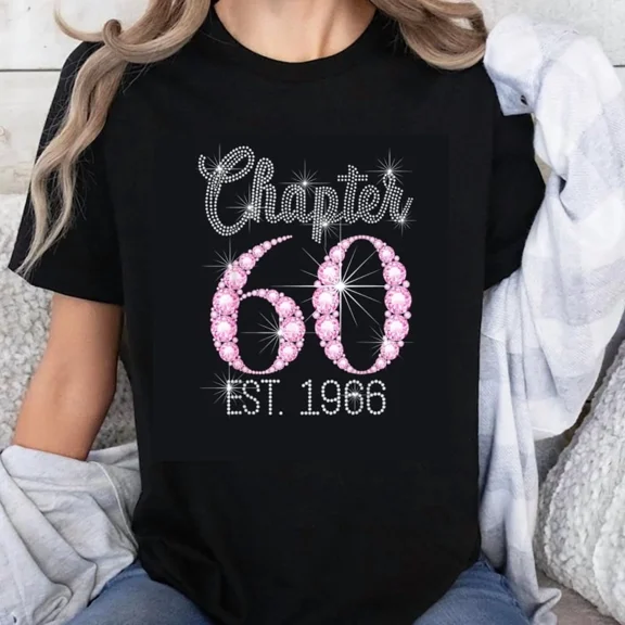 100% Cotton Chapter 60 Est 1966 Birthday Celebration Rhinestone Bling Women's T-Shirt