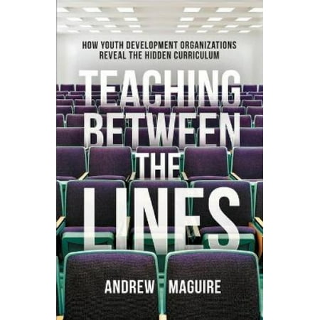 Teaching Between the Lines: How Youth Development Organizations Reveal