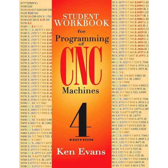 Student Workbook for Programming of CNC Machines, (Paperback)