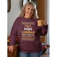 thumbnail image 2 of I'm A Mom Grandma Great-grandma Sweatshirt Women -Image by Shutterstock, Female 4X-Large, 2 of 4