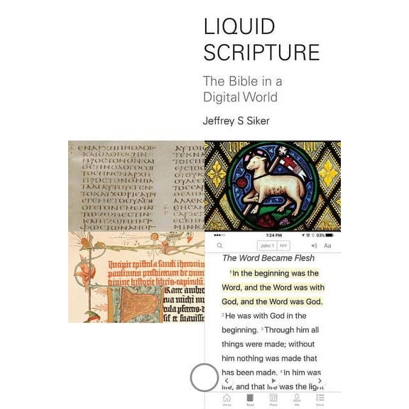 Liquid Scripture: The Bible in a Digital World, (Paperback)