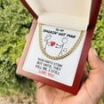 thumbnail image 5 of To My Smokin' Hot Man - I Still Love You Cuban Link Chain Necklace, Cuban Link Chain, Stainless Steel or Yellow Gold, Message Card & Gift Box, 5 of 5