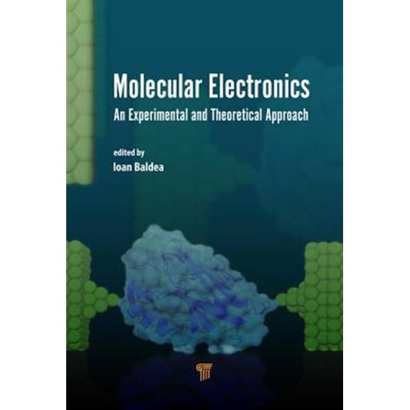 Pre-Owned Molecular Electronics: An Experimental and Theoretical Approach (Hardcover)