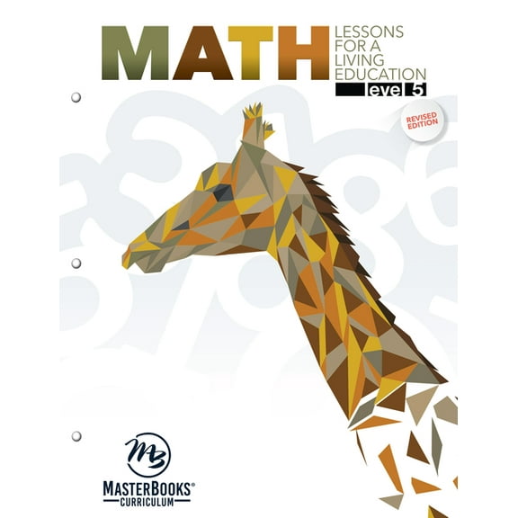 Math Lessons for a Living Education: Level 5