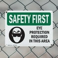 thumbnail image 5 of (2 Pack) Eye Protection Required In This Area With Symbol OSHA Safety First Sign, 5 of 8