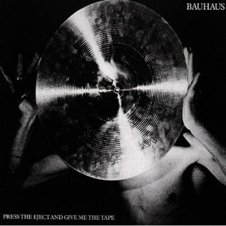 Bauhaus - Press Eject & Give Me the Tape - Music & Performance - CD