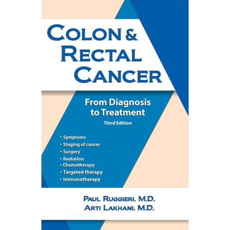 Colon & Rectal Cancer : From Diagnosis to (Best Colon Cancer Blogs)