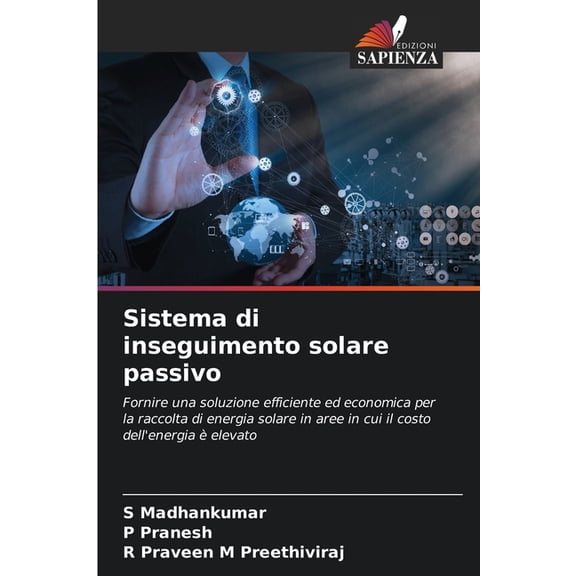 Sistema di inseguimento solare passivo, (Paperback)