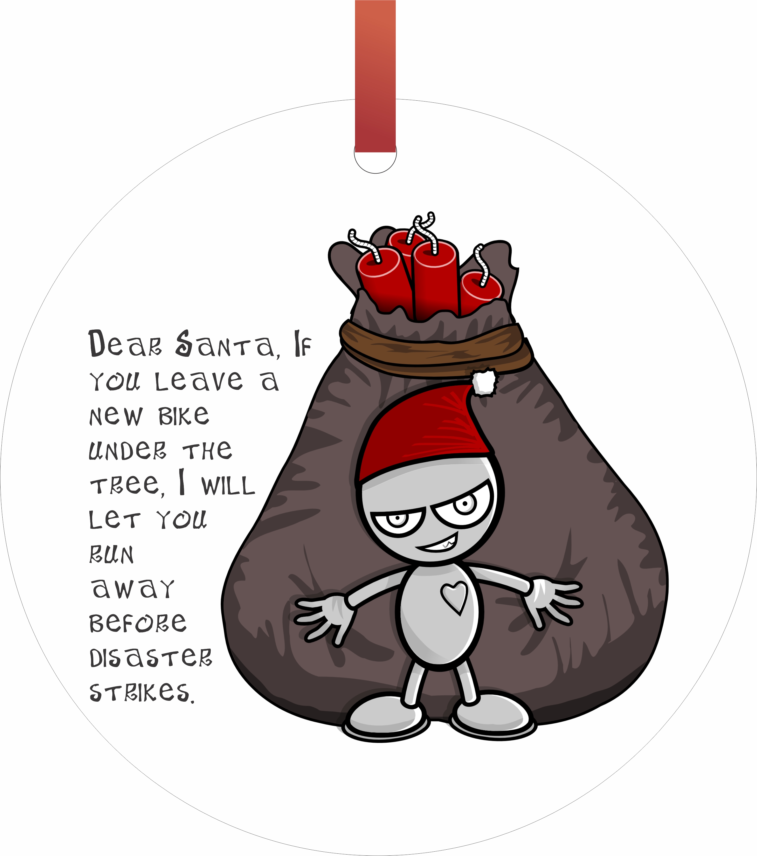 Funny Santa Quote Flat Round Shaped Christmas Holiday Ornament Made