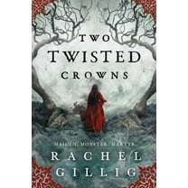 Rachel Gillig: Two Twisted Crowns (Paperback)