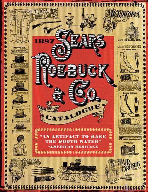 1897 Sears, Roebuck \u0026 Co. Catalogue 