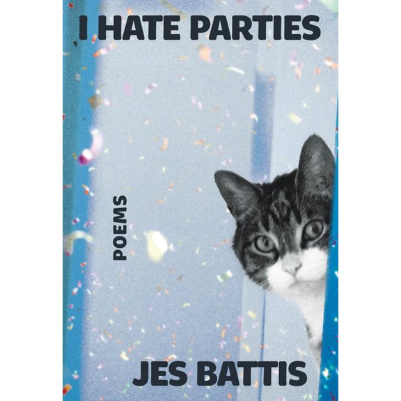 I Hate Parties: Poems, (Paperback)