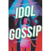 ALEXANDRA LEIGH YOUNG Idol Gossip (Hardcover)