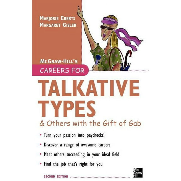 McGraw-Hill Careers for You (Paperback) Careers for Talkative Types and Others with the Gift of Gab, 2nd Ed., (Paperback)