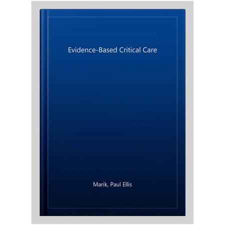 Pre-Owned Evidence-Based Critical Care Paperback