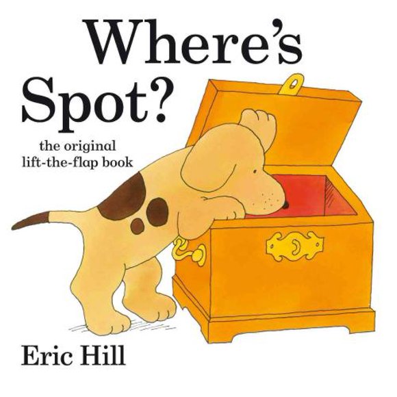 Where's Spot?, Eric Hill Couverture Rigide