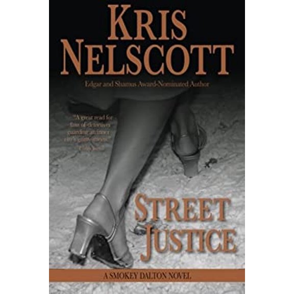 Pre-Owned Street Justice: A Smokey Dalton Novel (Paperback) 0615935141 9780615935140