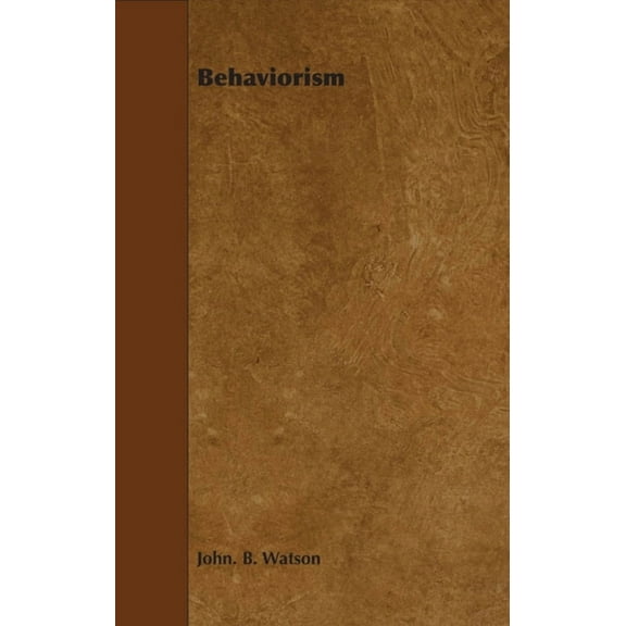 Behaviorism, (Paperback)