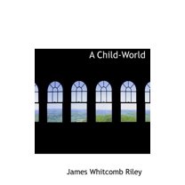A Child-World (Hardcover)