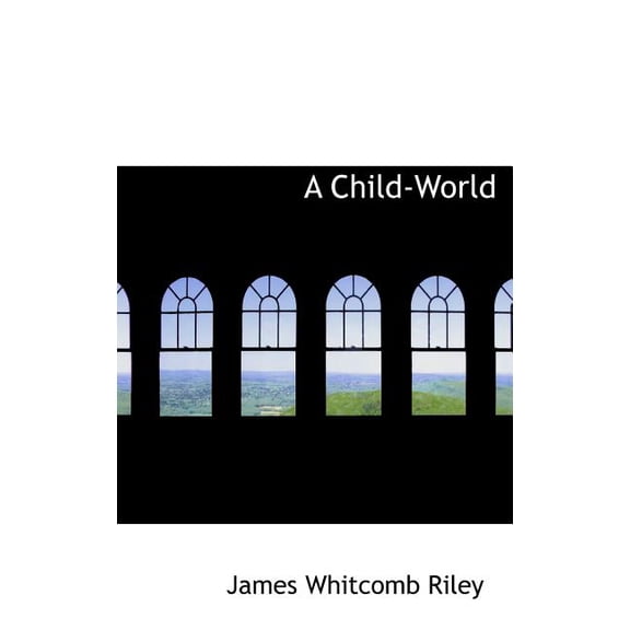 A Child-World (Hardcover)