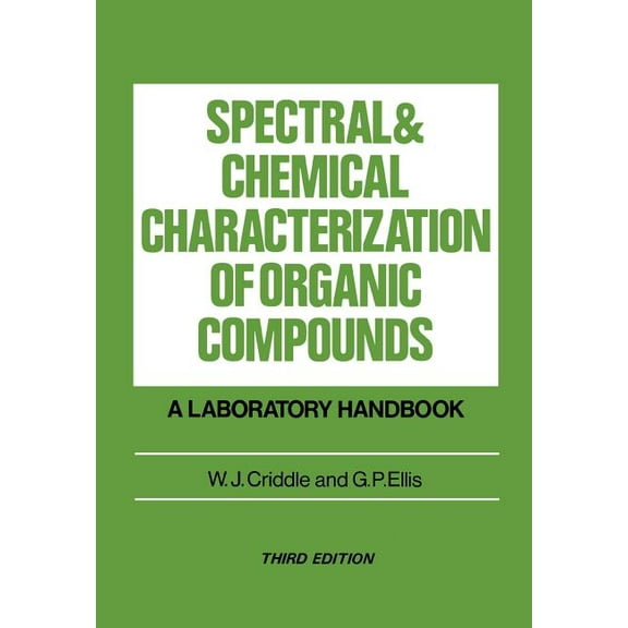 Spectral and Chemical Characterization of Organic Compounds: A Laboratory Handbook, (Paperback)