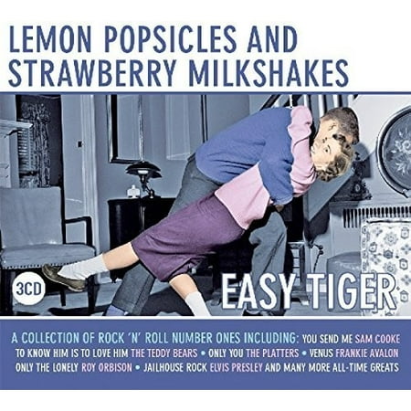 Lemon Popsicles and Strawberry Milkshakes (The Very Best Of Lemon Popsicle)