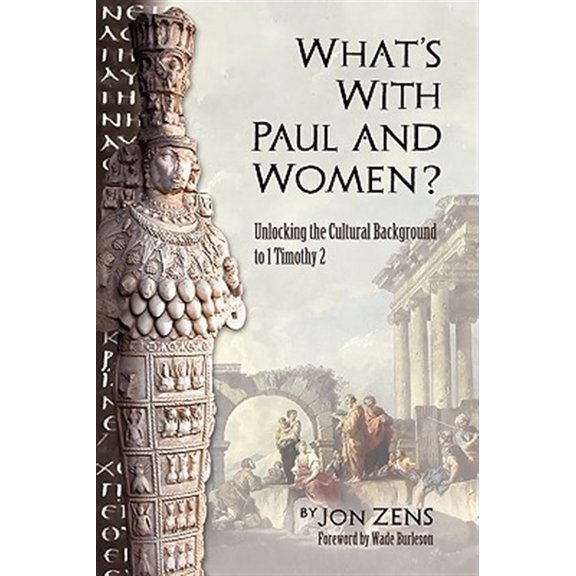 Pre-Owned What's with Paul and Women? (Paperback) 0976522292 9780976522294