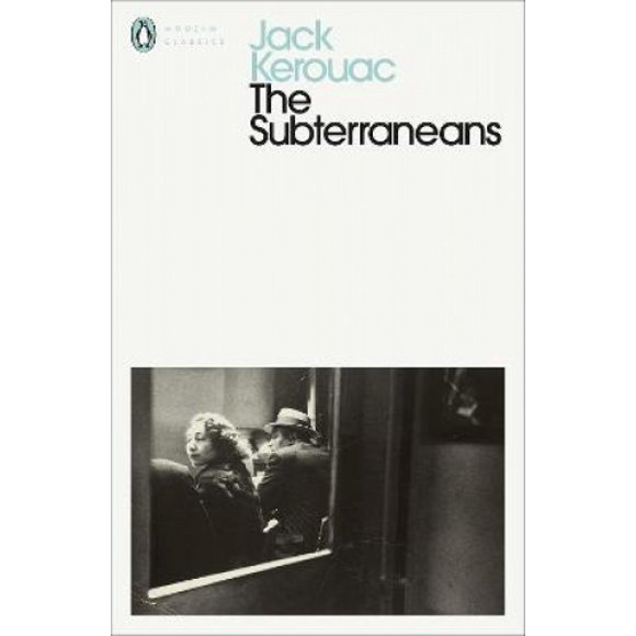 The Subterraneans (Penguin Modern Classics)