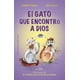 thumbnail image 1 of Libro El Gato Que Encontro A Dios Tapa Blanda, Autor Robert Fisher, Editorial Ediciones Obelisco, 1 of 2