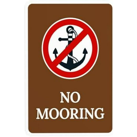 No Mooring With Symbol Warning Sign, Marina Metal Signs for Outdoor Indoor Road Yard Garage Home Business Street Wall Caution Custom Decor 8 x 12 Inch