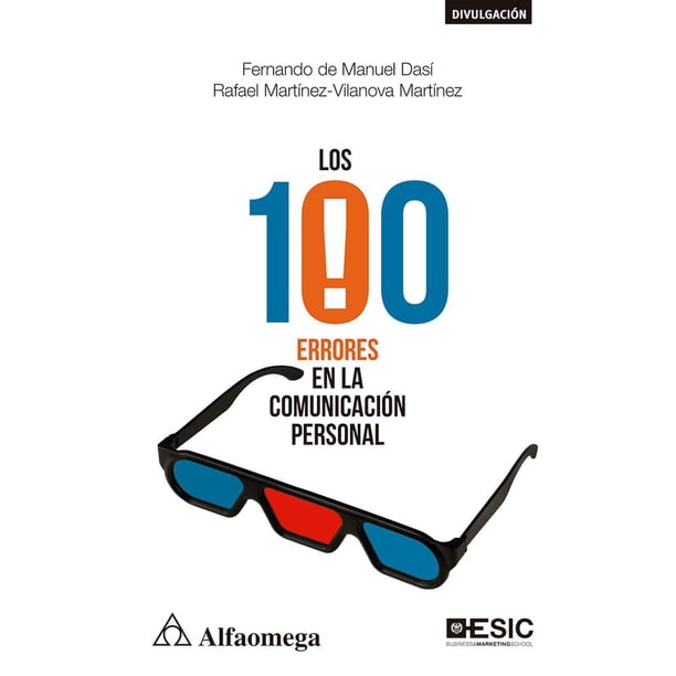 Libro Los 100 Errores En La Comunicacion Personal Tapa Blanda, Autor Fernando De Manuel Dasi, Editorial Alfaomega / Esic