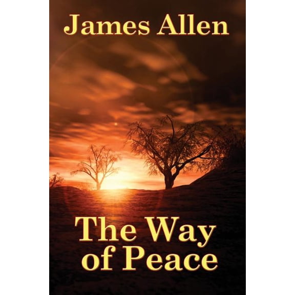 The Way of Peace: A Sublime Book, (Paperback)