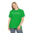 thumbnail image 5 of It is what it is Tee, 5 of 9