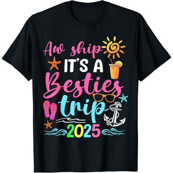 Besties Trip 2025 Friend Cruise Trip Summer Vacation T-Shirt