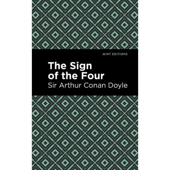 Mint Editions (Crime, Thrillers and Dete The Sign of the Four, (Hardcover)
