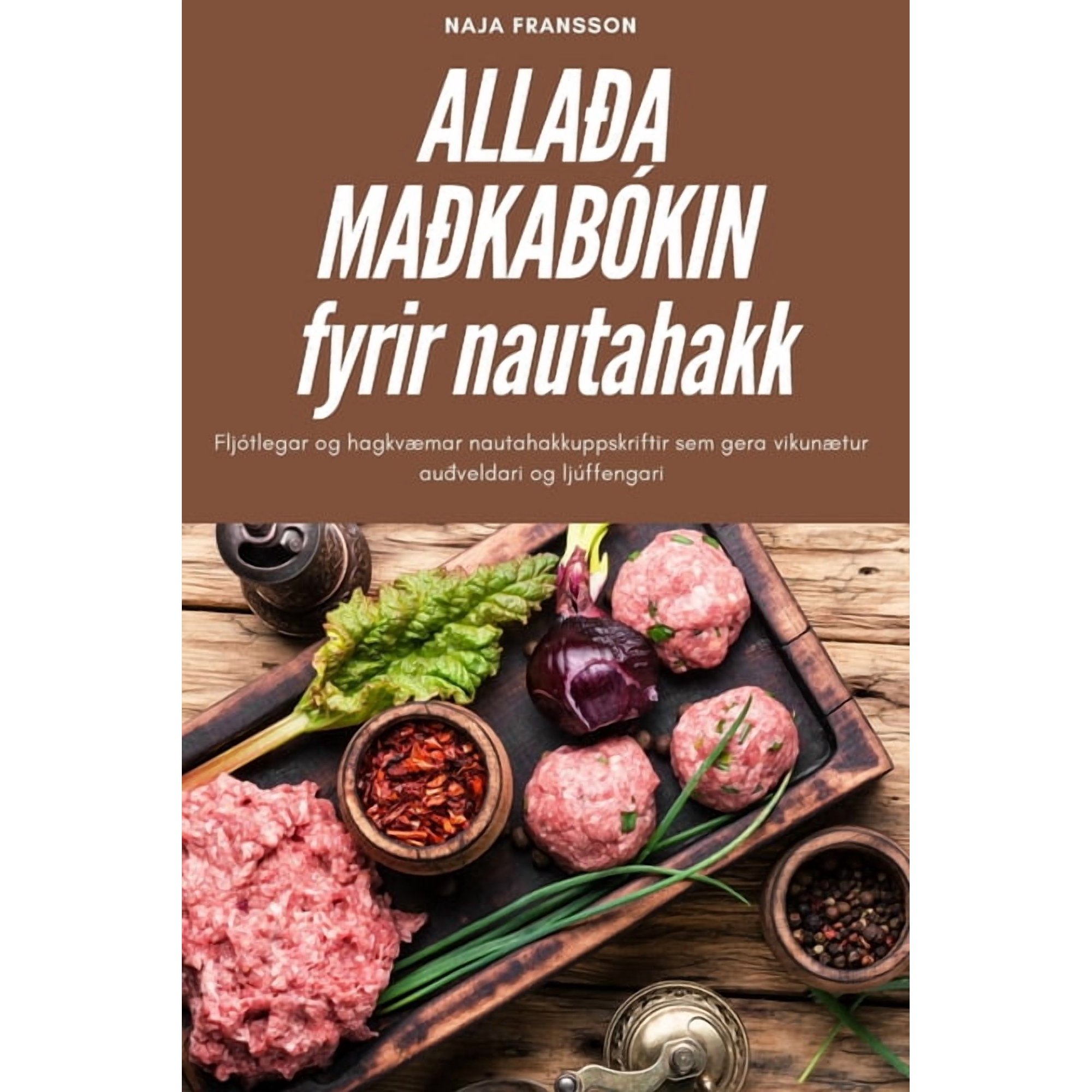 ALLAÃA MAÃKABÃKIN fyrir nautahakk (Paperback)