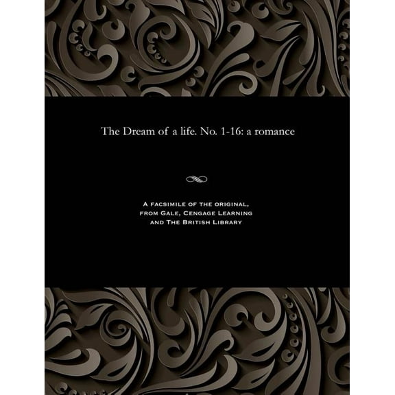 The Dream of a Life. No. 1-16 (Paperback)