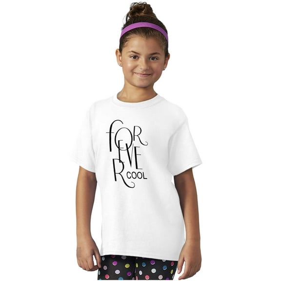 Cute Sassy Fashionista Forever Cool Girls Kids T Shirt Tees Teen Brisco Brands XS