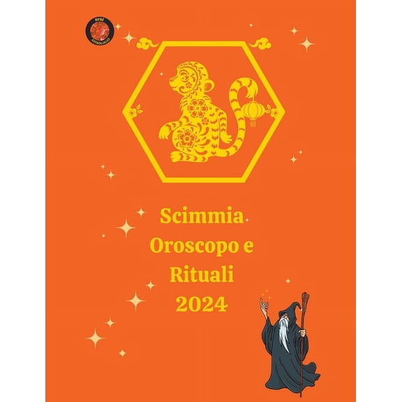 Scimmia Oroscopo e Rituali 2024, (Paperback)