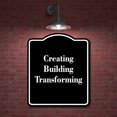 thumbnail image 2 of Creating Building Transforming BLACK Aluminum Composite Sign 15''x18'', 2 of 8