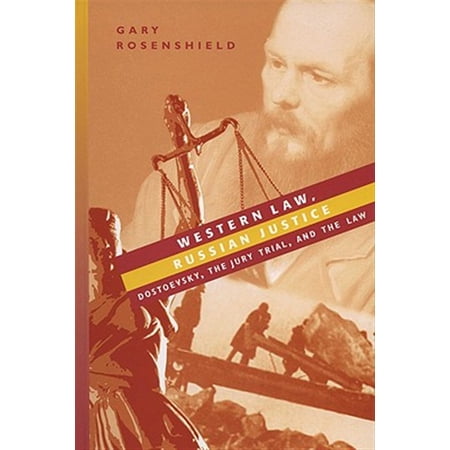 Pre-Owned Western Law Russian Justice: Dostoevsky the Jury Trial and the Law (Hardcover)