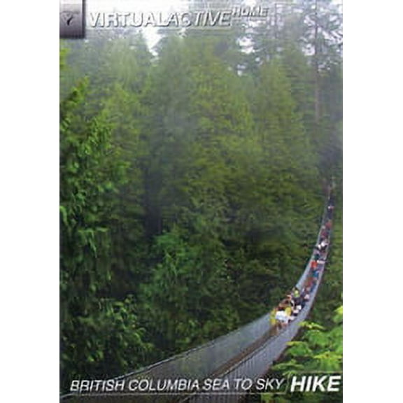 Virtual Active British Columbia Sea to Sky Hike DVD - Treadmill or Elliptical workout