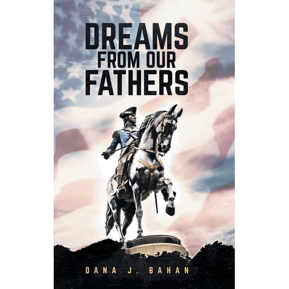 Dreams From Our Fathers, (Hardcover)