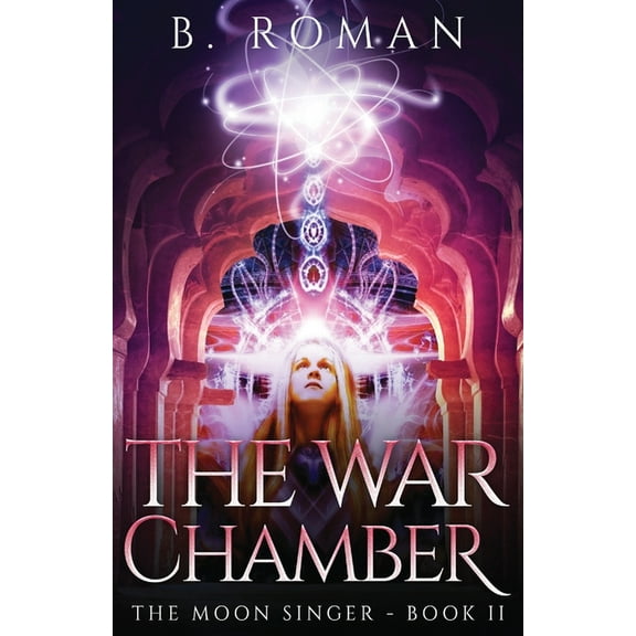 Moon Singer The War Chamber, Book 2, (Paperback)