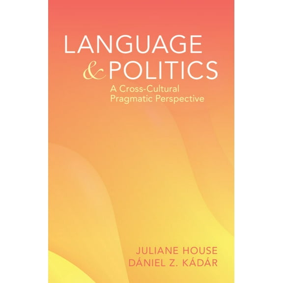 Language and Politics, (Hardcover)